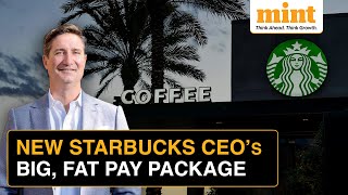 New Starbucks CEOs Salary Package Revealed  Brian Niccol Hits Pay Dirt [upl. by Zipnick71]