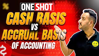 Cash Basis vs Accrual Basis of Accounting One shot 202425 with Ushank Sir [upl. by Llezom]