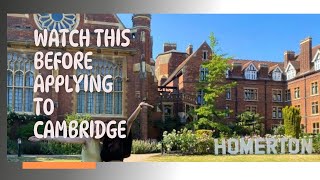 Watch this before applying to the Cambridge UniversityHomerton college [upl. by Ahseyd]