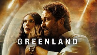 Greenland  Movie [upl. by Siuluj849]