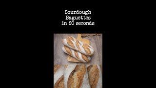 Sourdough Baguettes in 60 seconds shorts [upl. by Chun]