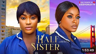 HALF SISTER NIGERIAN MOVIE  LIZZY GOLD PRISMA JAMES KENNEDY SAMARO  2024 LATEST MOVIE [upl. by Zaid655]