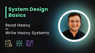 System Design Interview Questions  Read Heavy vs Write Heavy Systems [upl. by Alvinia]