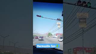 Hermosillo Son🌵 Blvd Progreso 🛣🚗 suscribansealcanal shorts video comunidad [upl. by Hedelman]