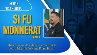 Entrevista com Si Fu Monnerat  Vida Kung Fu 019 [upl. by Reggi]