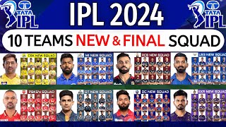 IPL 2024  All Teams New amp Final Squad  All Teams Final Squad IPL 2024  IPL 2024 All Teams Squad [upl. by Anelav545]