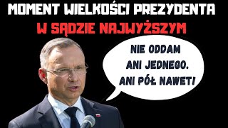 MOMENT WIELKOŚCI PREZYDENTA DUDY W SN Nie oddam ani JEDNEGO ANI PÓŁ NAWET [upl. by Doubler645]