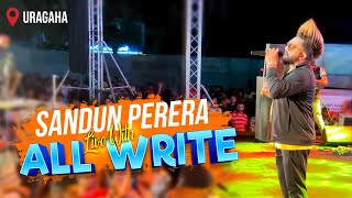 Sandun Perera Live With All Write  2022 September 30 at Uragaha [upl. by Pooi43]