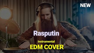 Rasputin EDM Cover 2024 [upl. by Amis554]