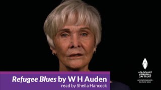 Refugee Blues by W H Auden  read by Sheila Hancock [upl. by Kenweigh340]