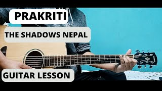 PRAKRITI  THE SHADOWS NEPAL  GUITAR LESSON [upl. by Aseneg]