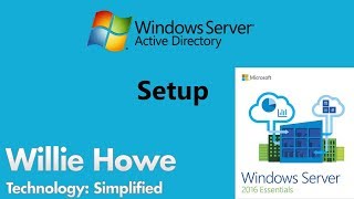 Server 2016 Essentials Active Directory Setup [upl. by Ikoek483]