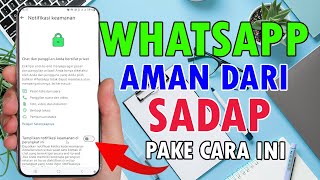 Whatsapp Aman dari Sadap Cara Agar Whatsapp Kita Tidak Bisa Dihack [upl. by Adnohsel492]