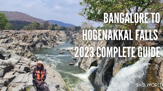 Bangalore to Hogenakkal roadtrip 2023  Hogenakkal waterfalls  complete guide  Weekend trip [upl. by Kalikow]