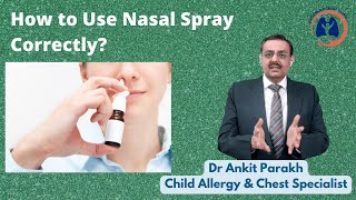 How to Use Nasal Spray Correctly or Properly Technique to Use Nasal Spray Dr Ankit Parakh [upl. by Auehsoj]