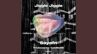 Jiggle Jiggle [upl. by Dew]