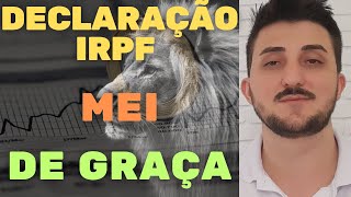 Como fazer DECLARAÇÃO DO IMPOSTO DE RENDA DO MEI 2024 de GRAÇA  IRPF MEI 2024 IMPOSTO DE RENDA MEI [upl. by Yttam]