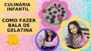 BALA DE GELATINA  COMO FAZER BALA FINI  CULINÁRIA INFANTIL  EDUCAÇÃO INFANTIL [upl. by Gnov]