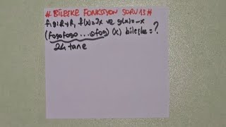 78FONKSİYONLAR ● BİLEŞKE FONKSİYON Soru 13 fonksiyonlar fonksiyonlar [upl. by Robina]