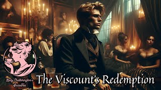 The Viscounts Redemption A Tale of Love and Loss [upl. by Girand]