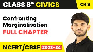 Confronting Marginalisation FULL CHAPTER  Class 8 Polity Chapter 6  UPSC Preparation For Beginners [upl. by Sedinoel732]