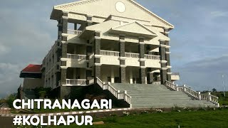 CHITRANAGARI  KOLHAPUR  VISIT [upl. by Savdeep935]