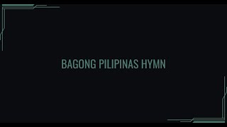 Bagong Pilipinas Hymn [upl. by Raddie]