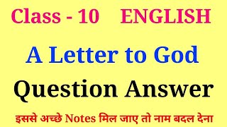 a letter to god question answer  class 10 english chapter 1 question answer [upl. by Ylenats]