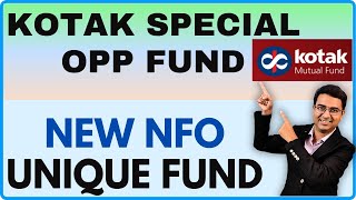 NEW NFO KOTAK SPECIAL OPPORTUNITIES FUND REVIEW 2024  Kotak Mutual fund NFO latest news [upl. by Yelra]