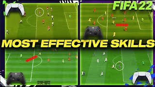 FIFA 22 MOST EFFECTIVE SKILLS TUTORIAL  BEST MOVES TO USE IN FIFA 22 amp BECOME AN ELITE PLAYER [upl. by Kalb]