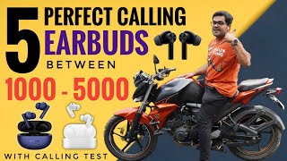 5 Best Calling Earbuds between 1000  5000 ⚡⚡ 5 Best True Wireless Earbuds with Perfect Calling ⚡⚡ [upl. by Virgin]