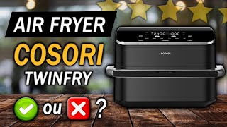 COSORI Air Fryer 10L Twinfry Dual Zone Mon Avis [upl. by Block]