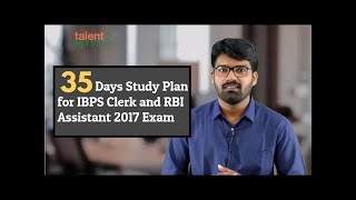 35 Days Study Plan for IBPS Clerk Exam by Rohit Agarwal  IBPS Clerk 2019TalentSprint Aptitude Prep [upl. by Allemac]