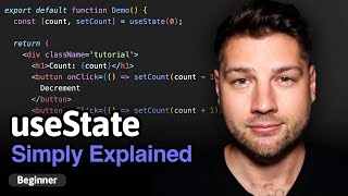 Learn React Hooks useState  Simply Explained [upl. by Marilou954]