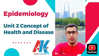 Epidemiology Unit 2 Concept of health and disease BSN Year 3 Semester 6 [upl. by Ahtelahs]