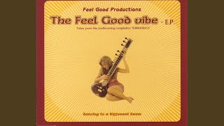 The Feel Good Vibe [upl. by Gillian]