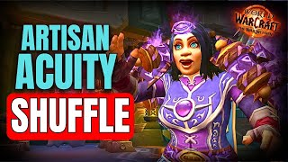 Get Over 2200 Artisan Acuity EASY  WoW Artisan Acuity Shuffle Guide [upl. by Amisoc]