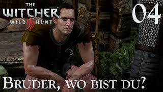 Bruder wo bist du – Lets Play The Witcher 3 Wild Hunt 04 deutsch [upl. by Warfield]