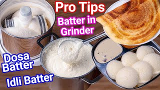 Idli amp Dosa Batter in Grinder  Simple Tips for Soft Idli amp Crisp Dosa  Idli Dosa Batter in Grinder [upl. by Ier]