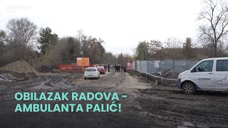 Obilazak radova  Ambulanta Palić  SUBOTICA ŽIVI [upl. by Alakcim]