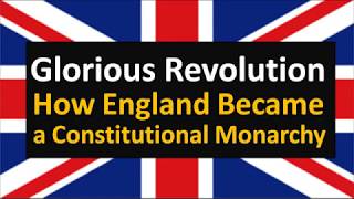 Glorious RevolutionHindi  How England became a Constitutional Monarchy [upl. by Melody]