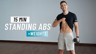 15 MIN STANDING ABS WORKOUT  With Weights  Six Pack At Home [upl. by Assetniuq]