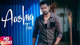 Aashiq Tere Full Audio Song  2012 Mirza The Untold Story  Gippy Grewal  Yo Yo Honey Singh [upl. by Ariew]