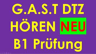 GAST DTZ B1 Hören Prüfung B1 Neu 2024 dtz dtzb1 dtzhören [upl. by Philoo959]