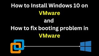 How to Install Windows 10 on VMware  And  Fix Booting Problem in VMware  Step By Step in Hindi [upl. by Yebba]