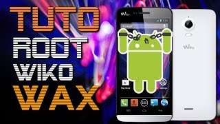 Wiko WAX  Le rooter en quelques clics [upl. by Dirfliw112]