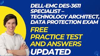 DELL EMC DES 3611 Specialist – Technology Architect Data Protection Exam Free Practice Questions [upl. by Christopher]