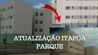 ATUALIZAÇÃO ITAPOÃ PARQUE PROGRAMA CODHAB [upl. by Storer]