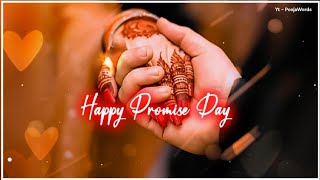 Promise Day Status 💞  Happy Promise Day status 2024  Promise Day Whatsapp Status 🥰 [upl. by Yemrej]