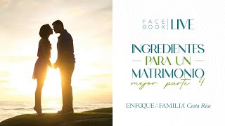 Ingredientes para un matrimonio mejor parte 4 [upl. by Lambrecht425]